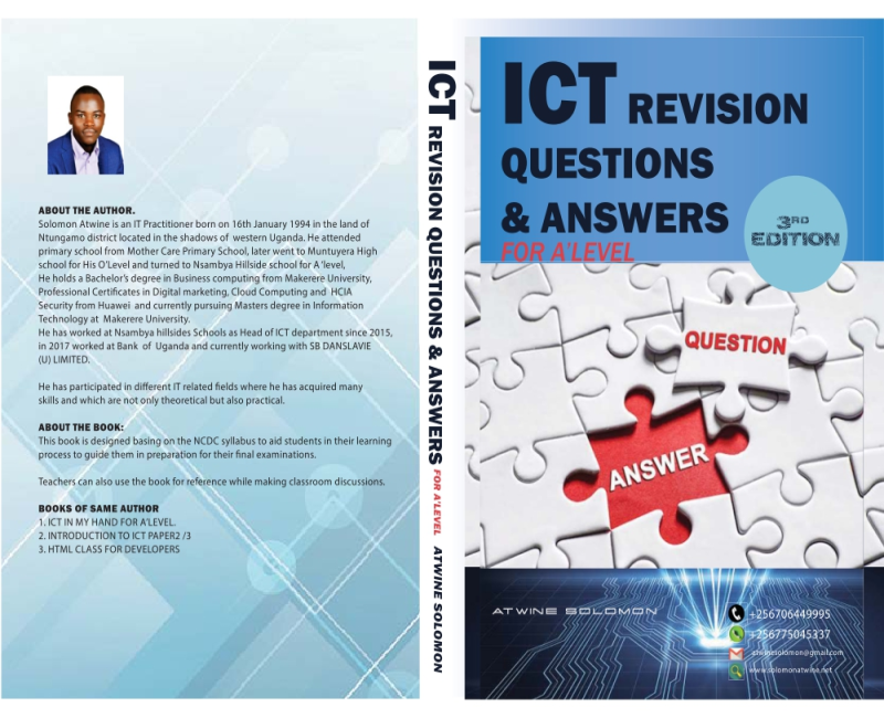 Atwine Solomon SUBSIDIARY ICT REVISION QUESTIONS &ANSWERS BOOK