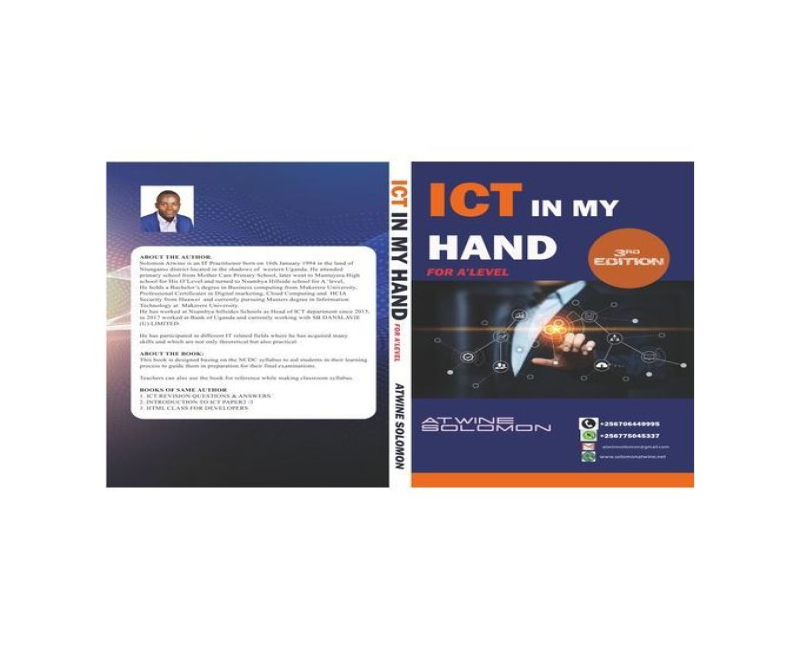 Atwine Solomon Subsidiary Ict In My Hand 4 A Level - Revised 3rd Edition